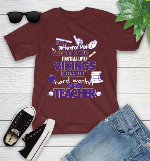 Minnesota Vikings NFL I'm A Difference Making Student Caring Football Loving Kinda Teacher Youth T-Shirt 14