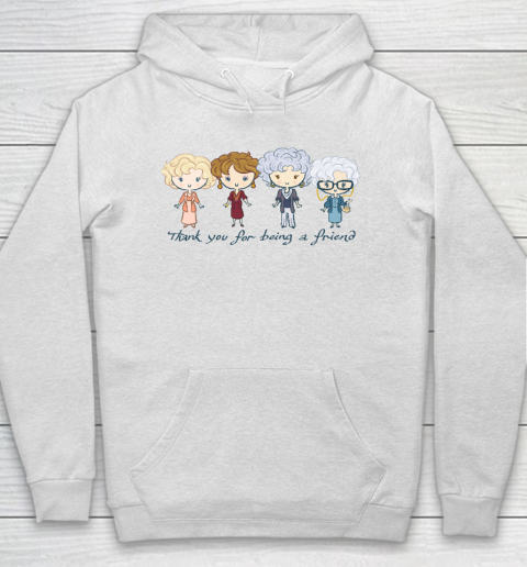 Golden Girls Tshirt thank you for being a friend Chibi Hoodie