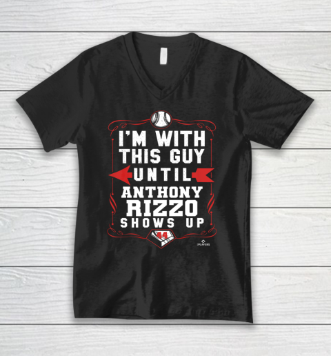 Anthony Rizzo Tshirt I'm With This Guy V-Neck T-Shirt