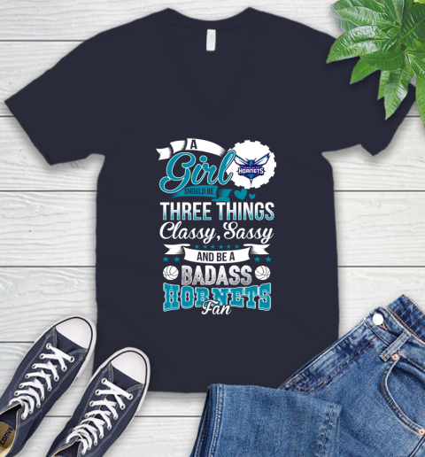 Charlotte Hornets NBA A Girl Should Be Three Things Classy Sassy And A Be Badass Fan V-Neck T-Shirt 2