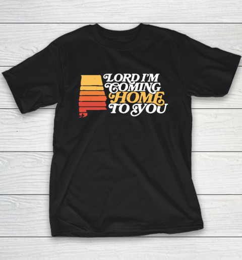 Sweet Home Lord I'm Coming Home To You Youth T-Shirt