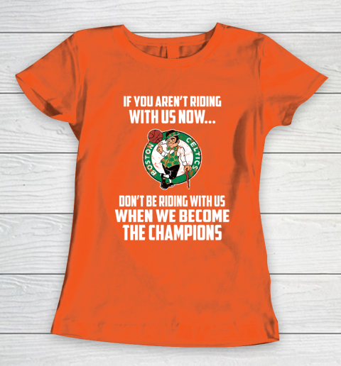 NBA Boston Celtics Basketball We Become The Champions Women's T-Shirt 3