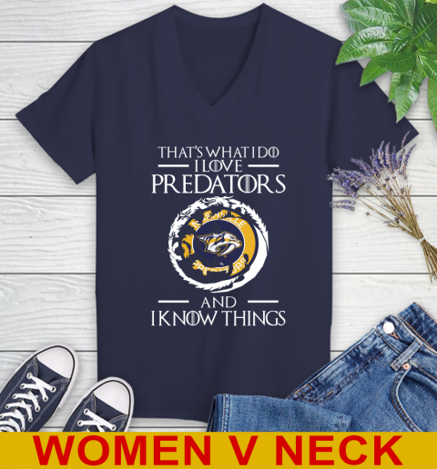 Nashville Predators NHL Hockey That's What I Do I Love My Team And I Know Things Game Of Thrones 84