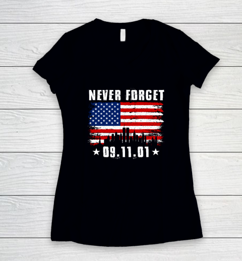 Never Forget September 11 2001 Memorial Day American Flag Women's V-Neck T-Shirt