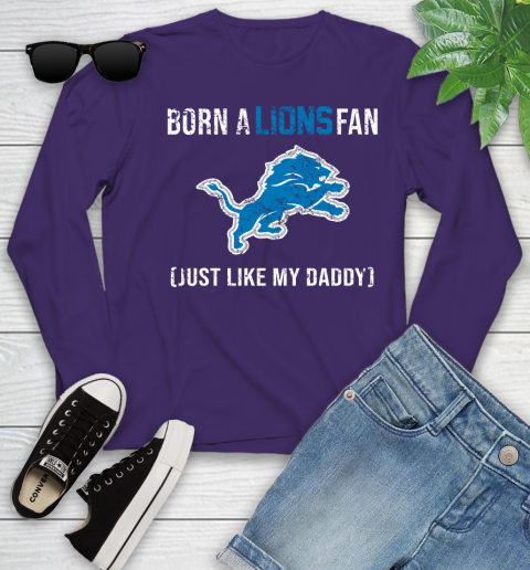 NFL Detroit Lions Football Loyal Fan Just Like My Daddy Shirt Youth Long Sleeve 4