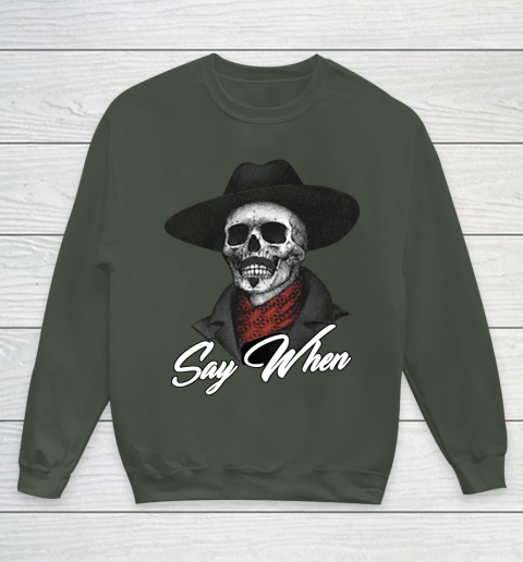 Say When Youth Sweatshirt 8