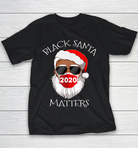 African American Santa Face Mask Black Matters Christmas Youth T-Shirt
