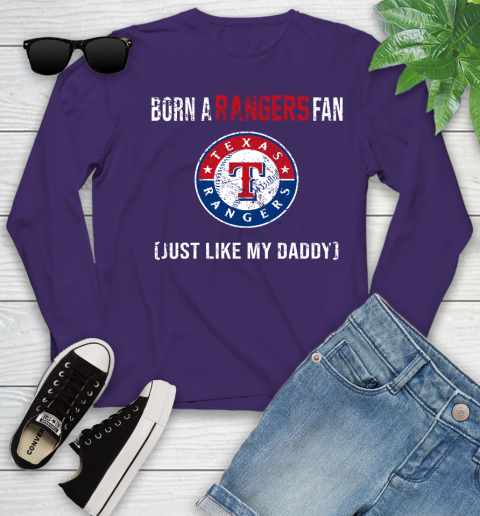 MLB Baseball Texas Rangers Loyal Fan Just Like My Daddy Shirt Youth Long Sleeve 4