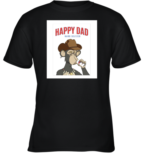 Happy Dad Hard Seltzer Ape Youth T-Shirt