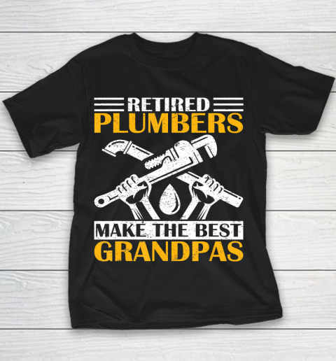 GrandFather gift shirt Vintage Retired Plumber Make The Best Grandpa Retirement Tee T Shirt Youth T-Shirt