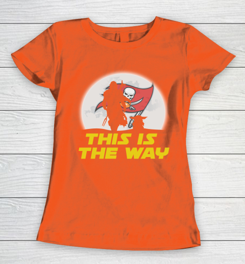 Tampa Bay Buccaneers NFL Football Star Wars Yoda And Mandalorian This Is The Way Women's T-Shirt 3