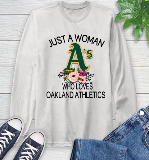 MLB Just A Woman Who Loves Oakland Athletics Baseball Sports Long Sleeve T-Shirt