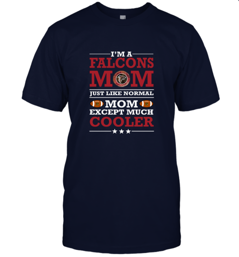 8zhe i39 m a falcons mom just like normal mom except cooler nfl jersey t shirt 60 front navy