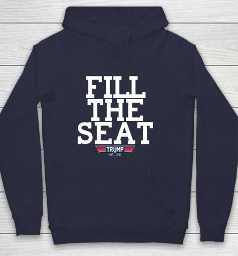 FILL THE SEAT TRUMP 2020 Hoodie 2