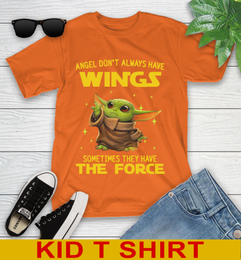 Baby Yoda Angel Don't Always Have Wings They Have The Force Shirt 104