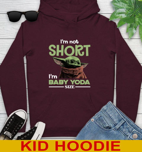 I'm Not Short I'm Baby Yoda Size Funny Star Wars Shirts 134