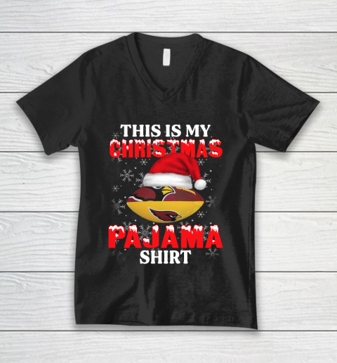Arizona Cardinals This Is My Christmas Pajama Shirt NFL V-Neck T-Shirt