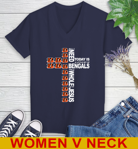NFL All I Need Today Is A Little Bit Of Cincinnati Bengals Cross Shirt Women's V-Neck T-Shirt 12