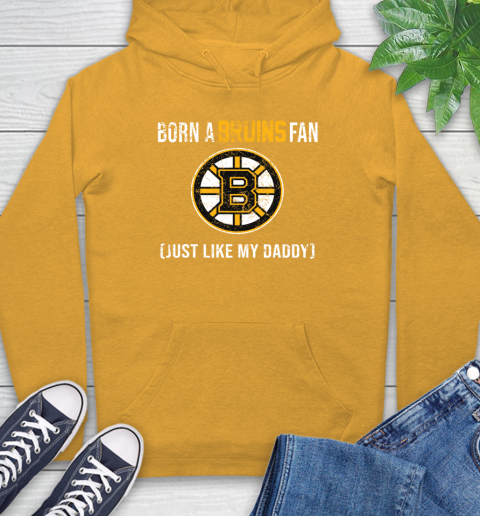 NHL Boston Bruins Hockey Loyal Fan Just Like My Daddy Shirt Hoodie 2
