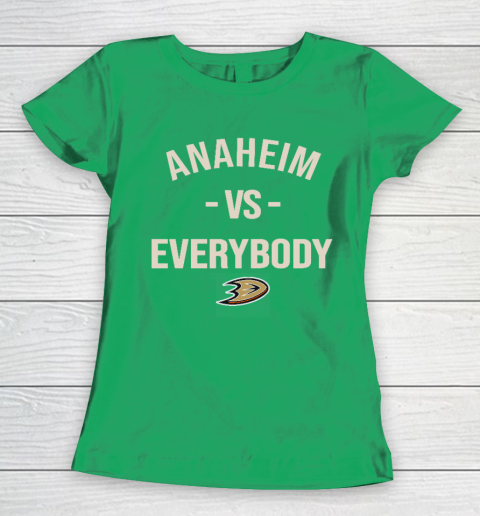 Anaheim Ducks Vs Everybody Women's T-Shirt 5