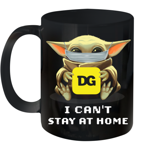 Baby Yoda Face Mask Hug Dollar General I Can't Stay At Home Ceramic Mug 11oz
