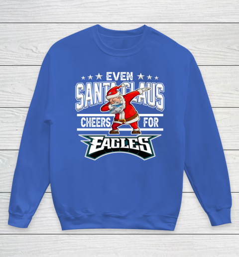 Philadelphia Eagles Even Santa Claus Cheers For Christmas NFL Youth Sweatshirt 6