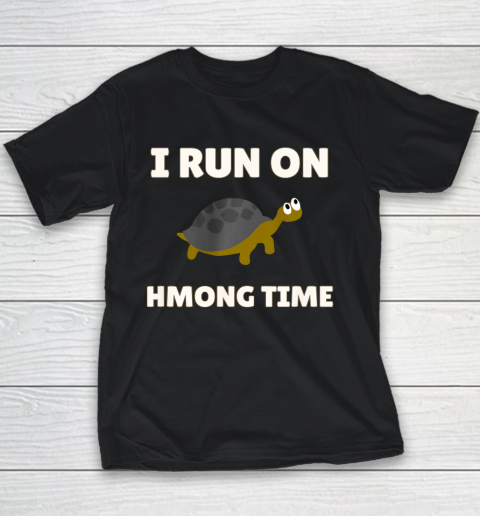 I RUN ON HMONG TIME Youth T-Shirt