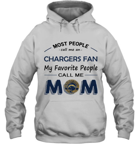People Call Me LOS ANGELES CHARGERS Fan  Mom