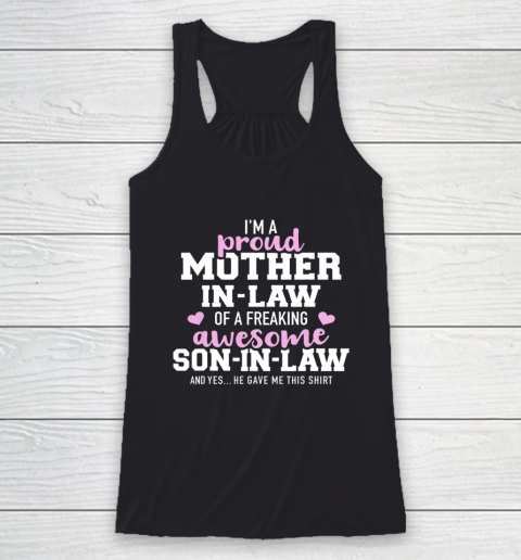 Proud Mother In Law Of A Freaking Awesome Son In Law Racerback Tank