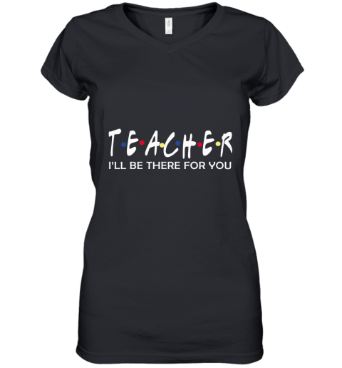Funny Friends Themed Teacher Women's V-Neck T-Shirt