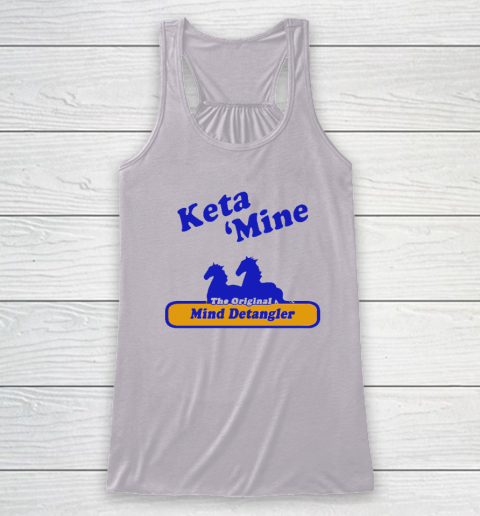Ketamine The Mind Detangler Racerback Tank 2