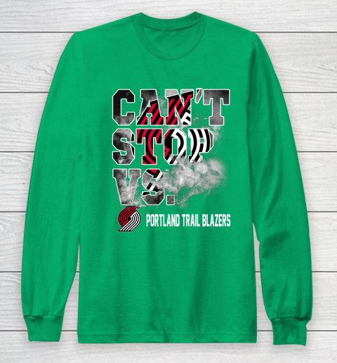 NBA Portland Trail Blazers Basketball Can't Stop Vs Long Sleeve T-Shirt 4