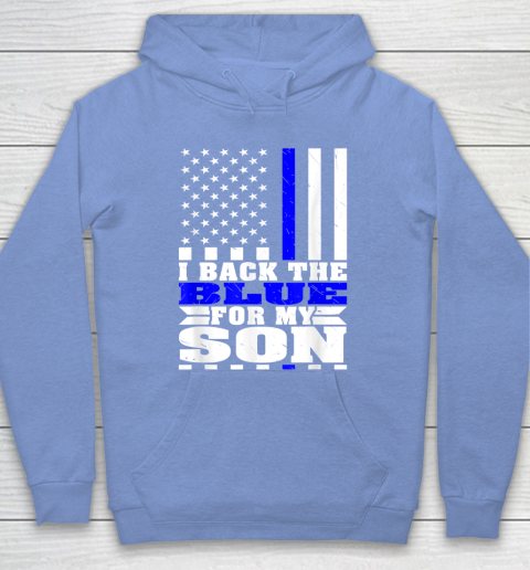 I Back The Blue For My Son Proud Police Mom Dad Cops Parent Thin Blue Line Hoodie 8