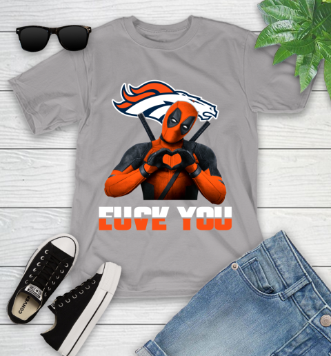 NHL Denver Broncos Deadpool Love You Fuck You Football Sports Youth T-Shirt 4