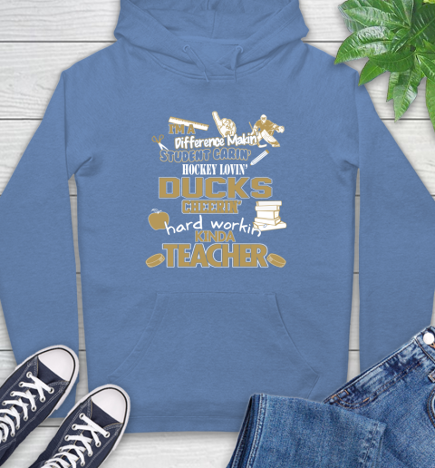 Anaheim Ducks NHL I'm A Difference Making Student Caring Hockey Loving Kinda Teacher Hoodie 11