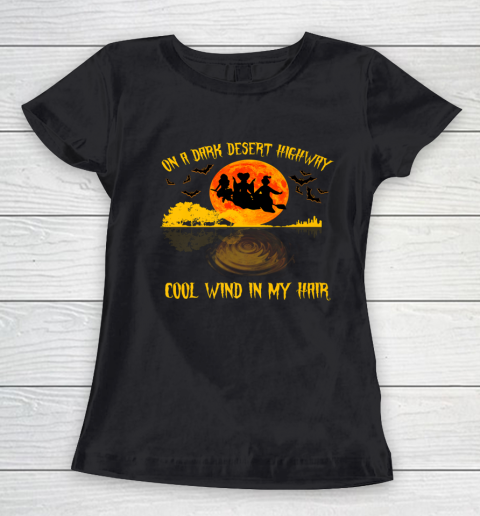 On A Dark Desert Highway Hocus Pocus Halloween Women's T-Shirt