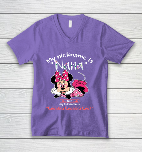 Minnie mouse my nickname is Nana but my full name is Nana V-Neck T-Shirt 8