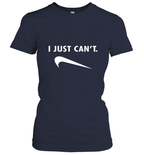 vf3e i just can39 t shirts ladies t shirt 20 front navy