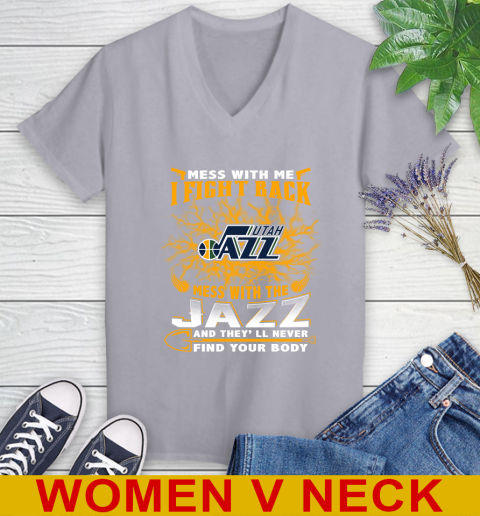 NBA Basketball Utah Jazz Mess With Me I Fight Back Mess With My Team And They'll Never Find Your Body Shirt Women's V-Neck T-Shirt 4
