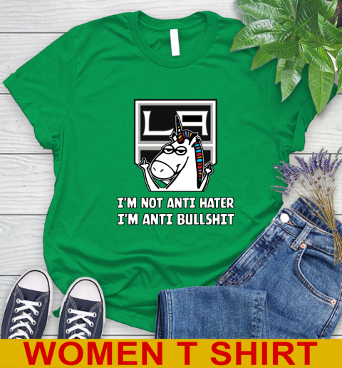 Los Angeles Kings NHL Hockey Unicorn I'm Not Anti Hater I'm Anti Bullshit Women's T-Shirt 6
