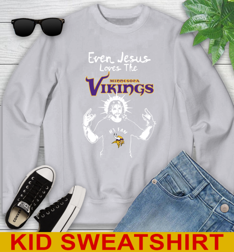 Minnesota Vikings NFL Football Even Jesus Loves The Vikings Shirt Youth Sweatshirt 3