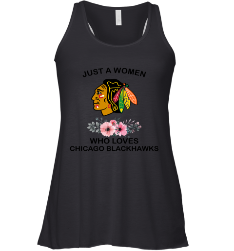 NHL Just A Woman Who Loves Chicago Blackhawks Hockey Sports Racerback Tank