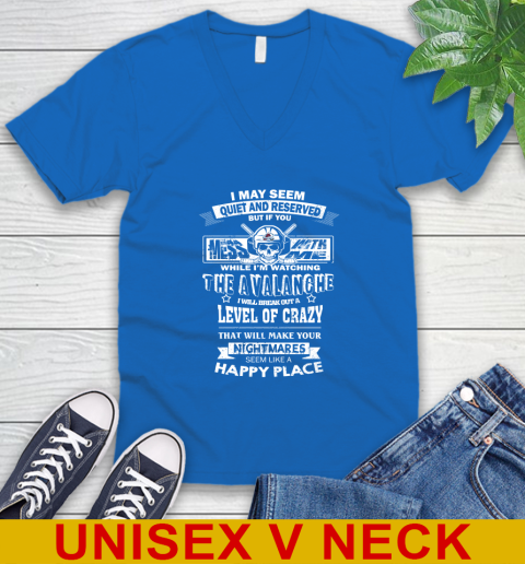 Colorado Avalanche NHL Hockey If You Mess With Me While I'm Watching My Team V-Neck T-Shirt - Image 6
