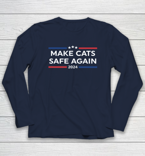 Make Cats Safe Again Funny 2024 Presidential Election Long Sleeve T-Shirt 2