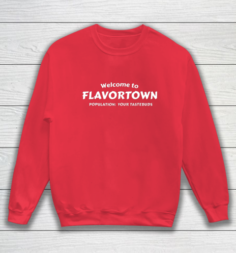 Flavortown Population American Food Gift Taste Buds Sweatshirt 7