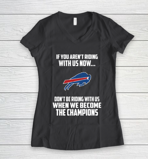 NFL Buffalo Bills Football We Become The Champions Women's V-Neck T-Shirt 6