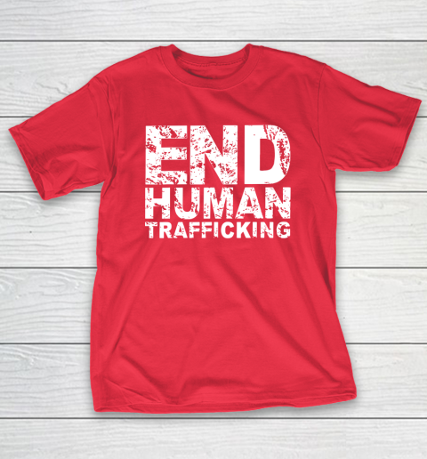 End Human Trafficking Shirt T-Shirt 9