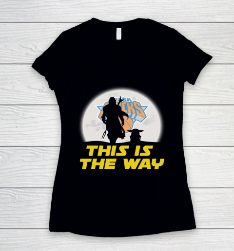 New York Knicks NBA Basketball Star Wars Yoda And Mandalorian This Is The Way Women's V-Neck T-Shirt