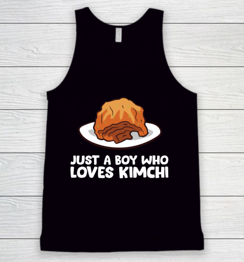Just a Boy Who Loves Kimchis Funny Kimchi Tank Top