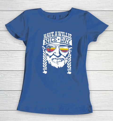 Have A Willie Nice Day Women's T-Shirt 6